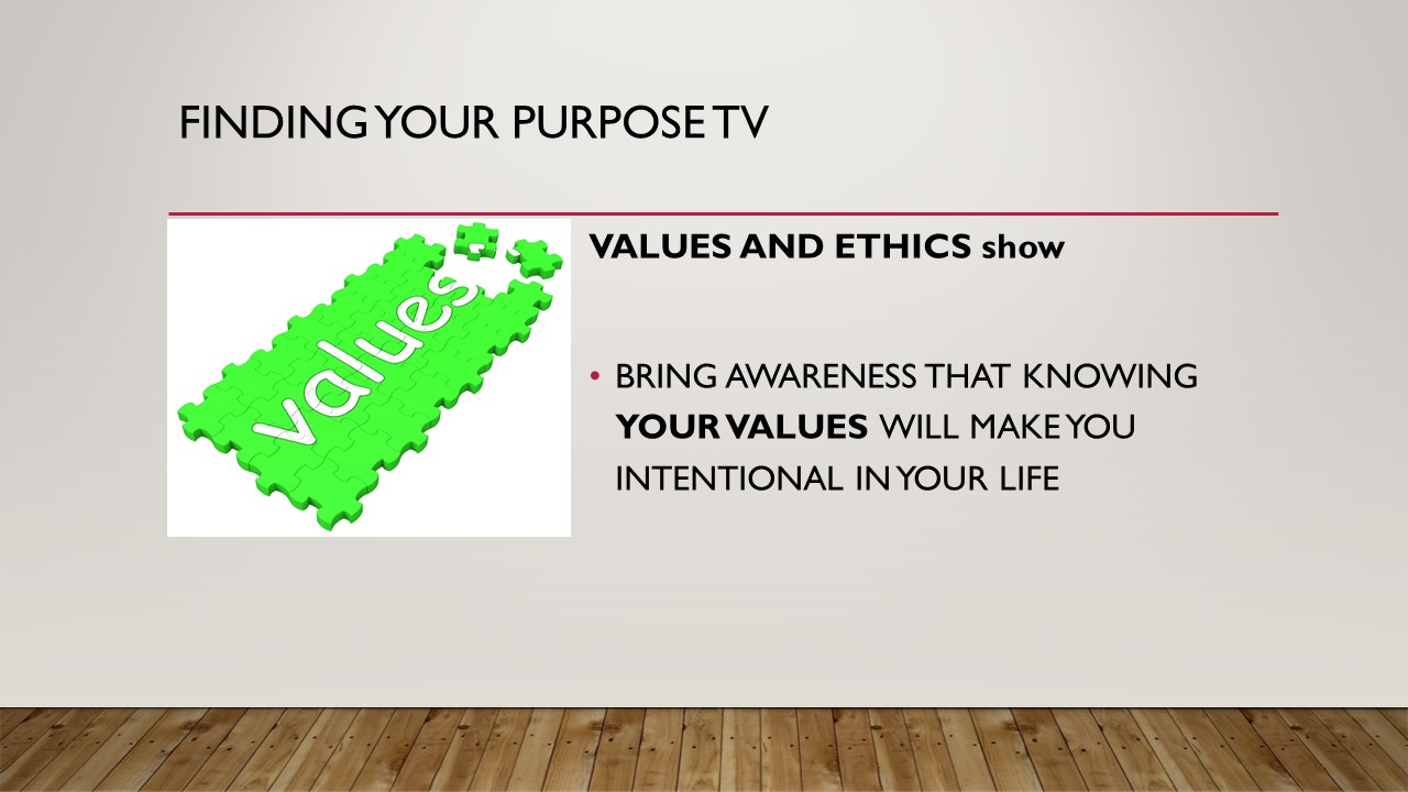 Values and Ethics Show