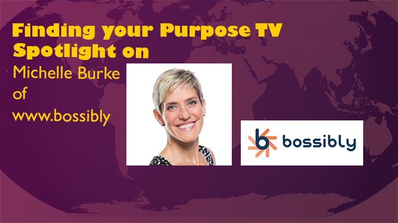 Spotlight on Michelle Burke of Bossibly